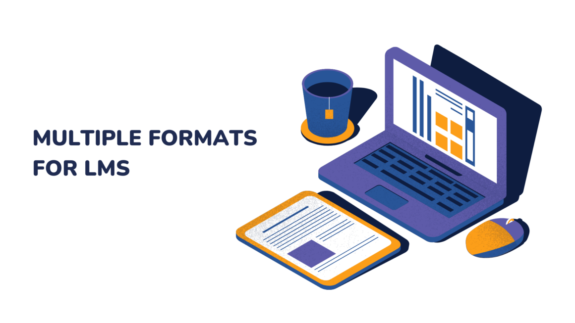 Multiple Formats for LMS