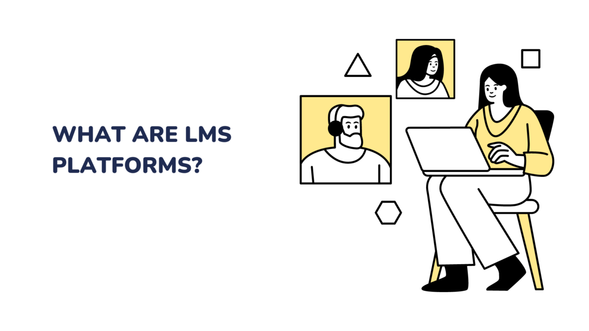 What are LMS platforms?